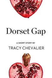 Book cover of Dorset Gap by Tracy Chevalier