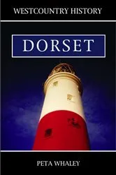 Book cover of Dorset by Peta Whaley