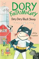 Book cover of Dory Fantasmagory: Dory Dory Black Sheep by Abby Hanlon