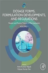 Book cover of Dosage Forms, Formulation Developments and Regulations by Amit Kumar Nayak PhD