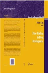 Book cover of Dose Finding in Drug Development by Naitee Ting