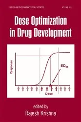 Book cover of Dose Optimization in Drug Development by Rajesh Krishna