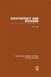Book cover of Dostoevsky and Dickens: A Study of Literary Influence (RLE Dickens) by Unknown