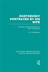 Book cover of Dostoevsky Portrayed by his Wife by Unknown
