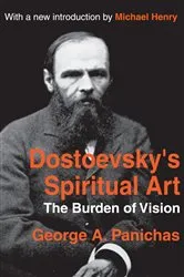 Book cover of Dostoevsky's Spiritual Art by George Panichas