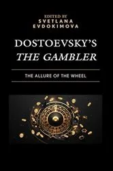Book cover of Dostoevsky’s The Gambler by Svetlana Evdokimova