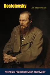 Book cover of Dostoievsky: An Interpretation by Unknown