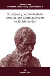 Book cover of Dostojewskij und die deutsche Literatur- und Geistesgeschichte im 20. Jahrhundert by Deutsche Dostojewski-Gesellschaft e. V.