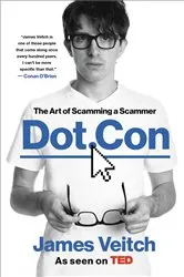 Book cover of Dot Con by James Veitch
