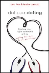 Book cover of dot.com dating by Les Parrott