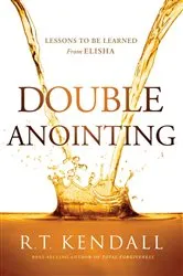 Book cover of Double Anointing by R.T. Kendall