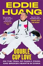 Book cover of Double Cup Love by Eddie Huang