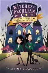 Book cover of Double, Double, Twins and Trouble by Luna Graves