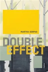 Book cover of Double Effect by Martha Serpas