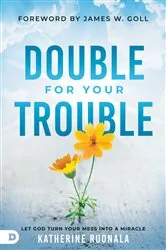 Book cover of Double for Your Trouble by Katherine Ruonala