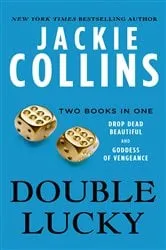 Book cover of Double Lucky by Jackie Collins
