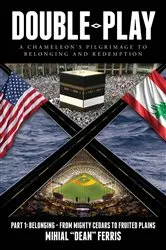 Book cover of Double-Play: A Chameleon's Pilgrimage to Belonging and Redemption Part 1 by Mihial 