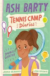 Book cover of Doubles Disaster (Tennis Camp Diaries, #1) by Ash Barty