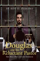 Book cover of Douglas and the Reluctant Pastor by Roy D Perkins