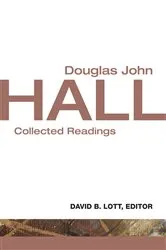 Book cover of Douglas John Hall by Douglas John Hall