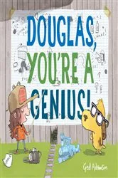 Book cover of Douglas, You're a Genius! by Ged Adamson