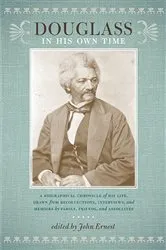 Book cover of Douglass in His Own Time by John Ernest