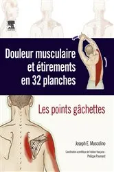 Book cover of Douleur musculaire et étirements en 32 planches by Philippe Paumard