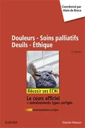 Book cover of Douleurs - Soins palliatifs - Deuils - Ethique (2nd ed.) by Alain de Broca