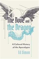 Book cover of Dove and the Dragon by Ed Simon