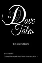 Book cover of Dove Tales by Robert David Burris