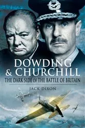 Book cover of Dowding & Churchill by Jack Dixon