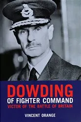 Book cover of Dowding of Fighter Command by Vincent Orange