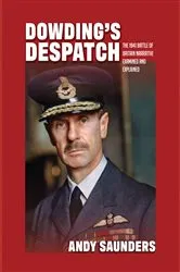 Book cover of Dowding's Despatch by Andy Saunders