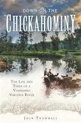 Book cover of Down on the Chickahominy by Jack Trammell