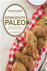Book cover of Down South Paleo by Jennifer Robins