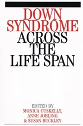 Book cover of Down Syndrome Across the Life Span by Monica Cuskelly