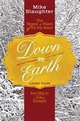 Book cover of Down to Earth Leader Guide by Mike Slaughter