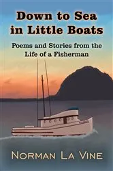 Book cover of Down to Sea in Little Boats by La Vine, Norman, P