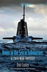 Book cover of Down to the Sea in Submarines by Dan Conley