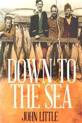 Book cover of Down to the Sea by Bruce Henderson
