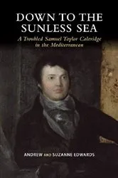 Book cover of Down to the Sunless Sea by Andrew Edwards