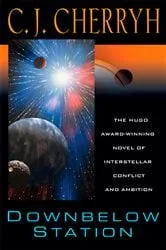 Book cover of Downbelow Station by C. J. Cherryh