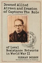 Book cover of Downed Allied Airmen and Evasion of Capture by Herman Bodson