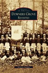 Book cover of Downers Grove Revisited by Montrew Dunham