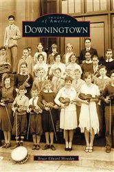 Book cover of Downingtown by Bruce Edward Mowday