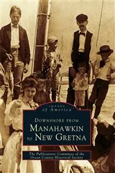 Book cover of Downshore From Manahawkin to New Gretna by The Publications Committee of the Ocean County Historical Society