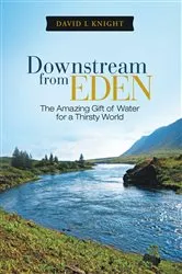 Book cover of Downstream from Eden by David L Knight