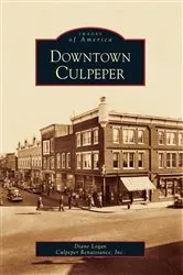 Book cover of Downtown Culpeper by Diane Logan