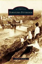 Book cover of Downtown Pittsburgh by Stuart P. Boehmig