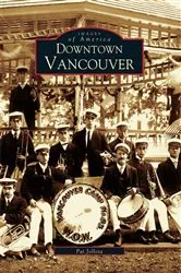 Book cover of Downtown Vancouver by Pat Jollota